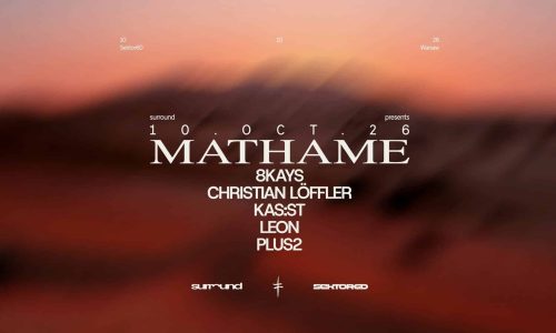 surround pres. Mathame, KAS:ST, Christian Löffler & More