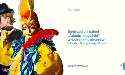 „Adonis ma gościa” w wykonaniu aktorów z Teatru Muzycznego Roma