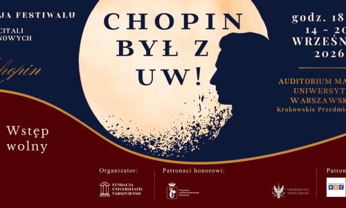„Chopin był z UW!” – X jubileuszowa edycja Festiwalu