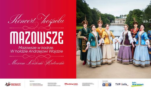 „Mazowsze” w kadrze. W hołdzie Andrzejowi Wajdzie