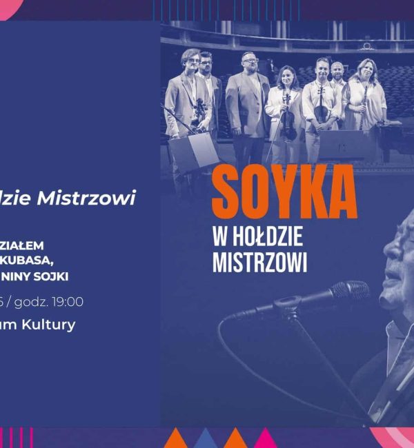 „Soyka. W hołdzie Mistrzowi”