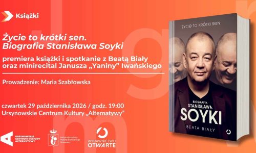„Życie to krótki sen. Biografia Stanisława Soyki” | premiera książki